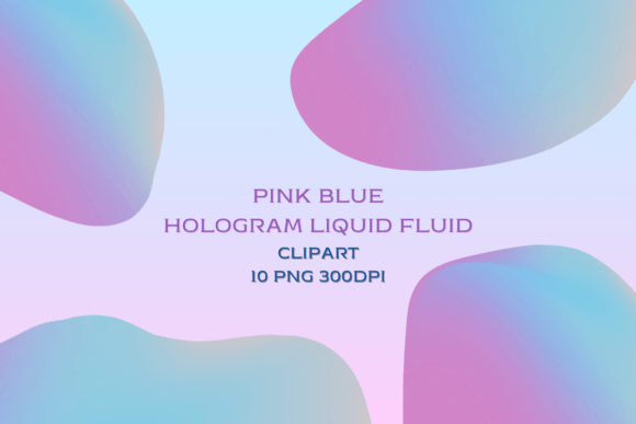 Pink Blue Hologram Liquid Fluid Clipart for Projects
